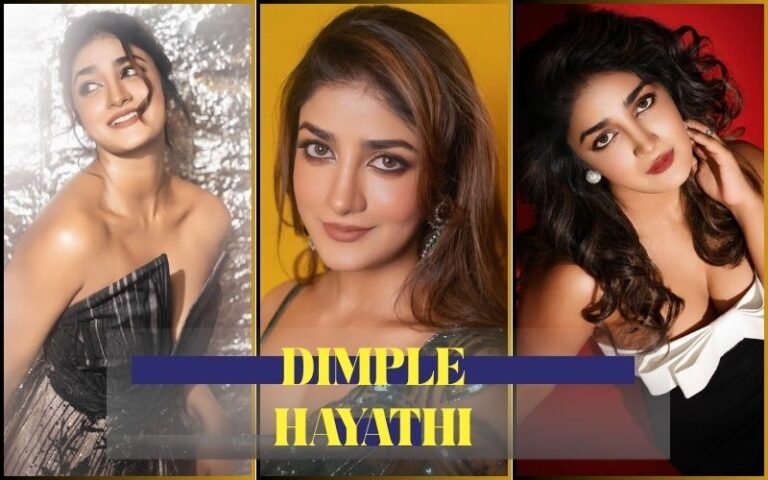 Dimple Hayathi: 10 Powerful Facts About Age, Movies & Real Life Story 2026